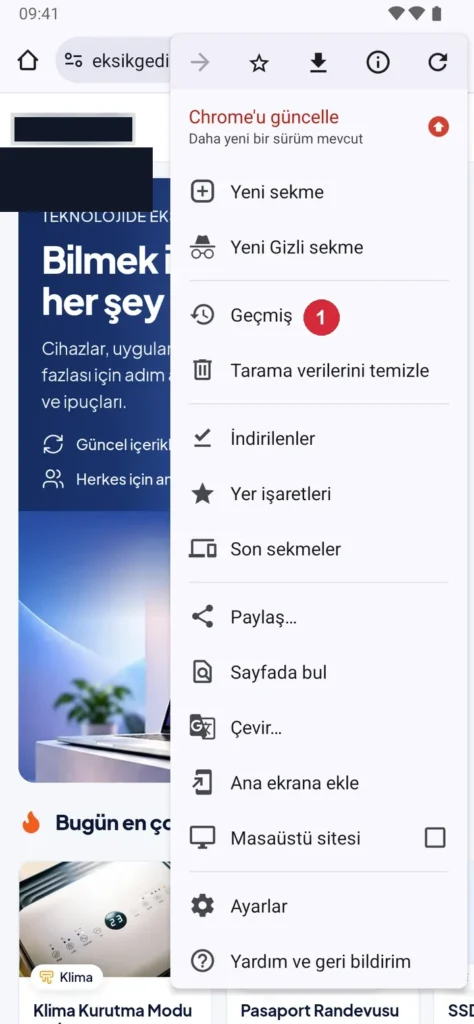 Android Chrome › Menü ekranı; işaretli: 1. Geçmiş