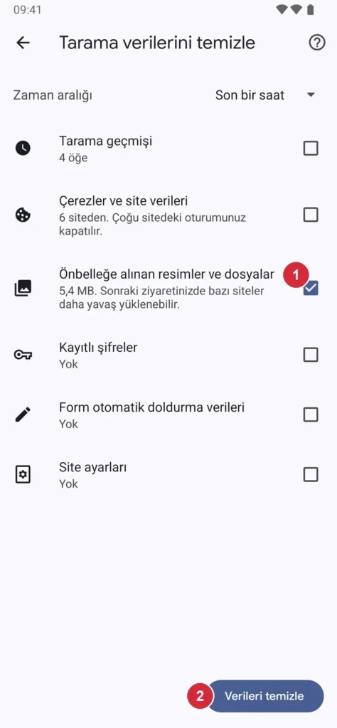 Android Chrome › Geçmiş › Tarama verilerini temizle ekranı; işaretli: 1. Yalnız önbellek işaretli, 2. Verileri temizle