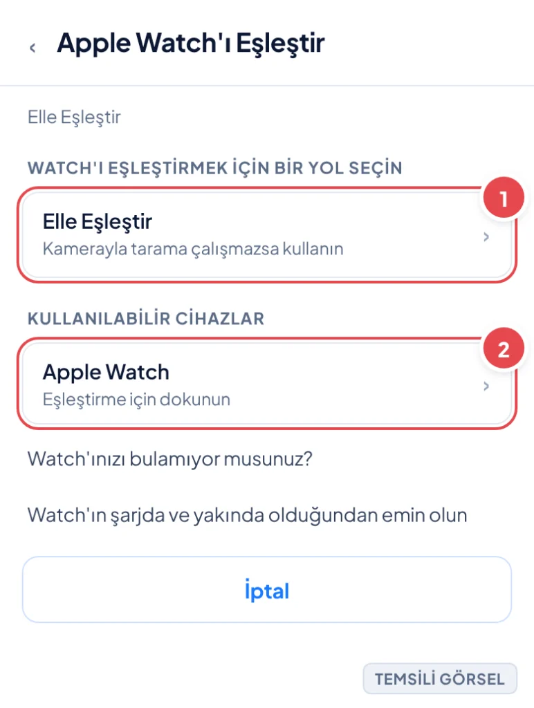 Temsili görsel: iPhone'da Apple Watch'ı Eşleştir ekranı; Elle Eşleştir seçeneği ve altında bulunan cihazların listesi görünüyor; işaretli: 1. Elle Eşleştir satırı, 2. Listedeki Apple Watch satırı