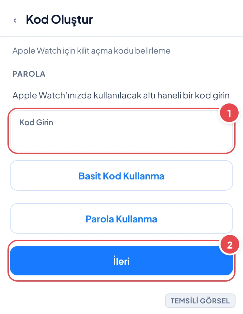 Temsili görsel: Apple Watch eşleştirme sırasında altı haneli kilit açma kodu oluşturma ekranı; işaretli: 1. Kod giriş alanı, 2. İleri düğmesi