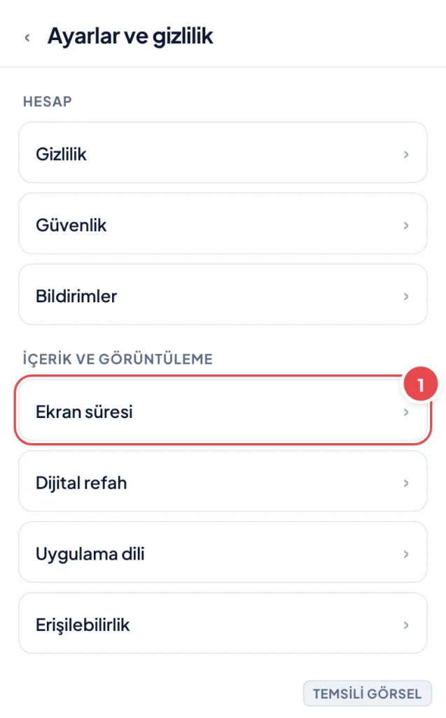 Temsili görsel: Ayarlar ve gizlilik ekranı; işaretli: 1. Ekran süresi satırı