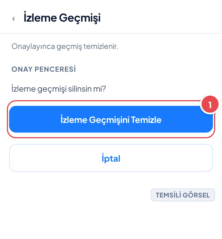 Temsili görsel: YouTube mobil uygulamasında izleme geçmişini silme onay penceresi ekranı; işaretli: 1. İzleme Geçmişini Temizle düğmesi