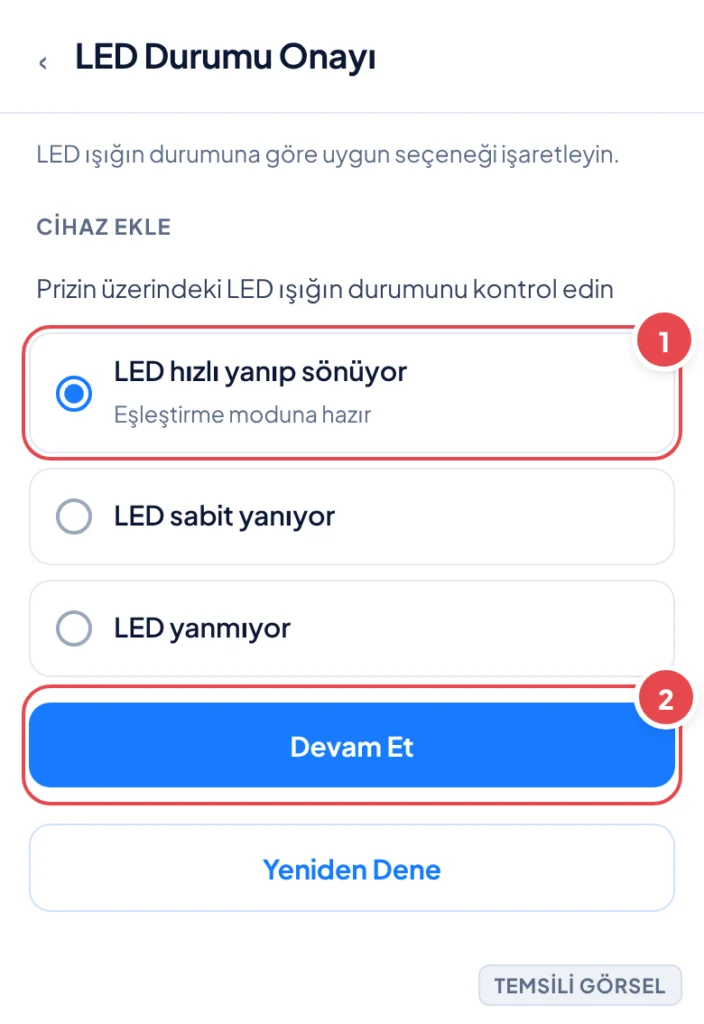 Temsili görsel: Akıllı priz üreticisinin telefon uygulamasında LED Durumu Onayı ekranı; üstte Cihaz Ekle bölüm başlığı, altında LED ışığın durumunu kontrol etmeyi isteyen açıklama metni ve üç seçenekl