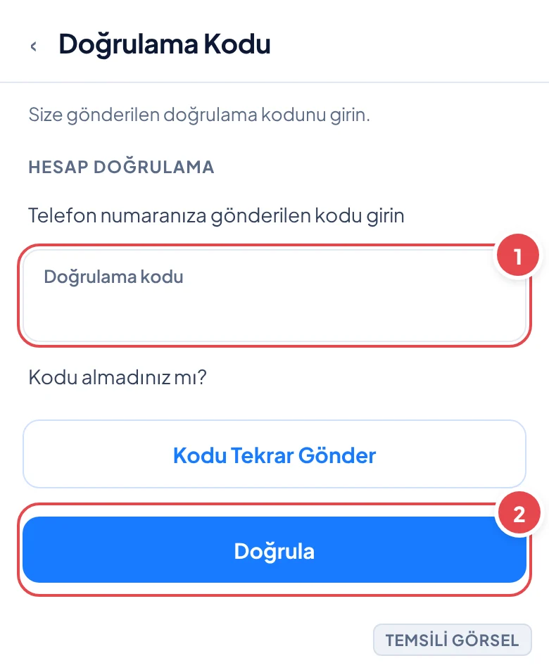 Temsili görsel: Doğrulama kodu ekranı; kod giriş kutucuğu ve altında Doğrula düğmesi bulunuyor; işaretli: 1. Doğrulama kodu giriş kutucuğu, 2. Doğrula düğmesi