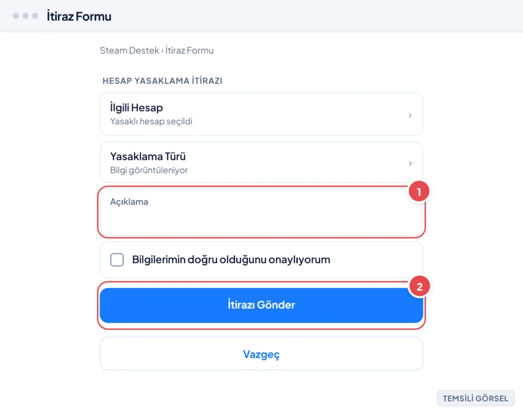 Temsili görsel: Steam Destek İtiraz Formu ekranı; üstte başlık ve ilgili hesap/yasaklama türü bilgi satırları, ortada büyük bir açıklama metni giriş kutusu, altında bir onay kutusu, en altta 'İtirazı