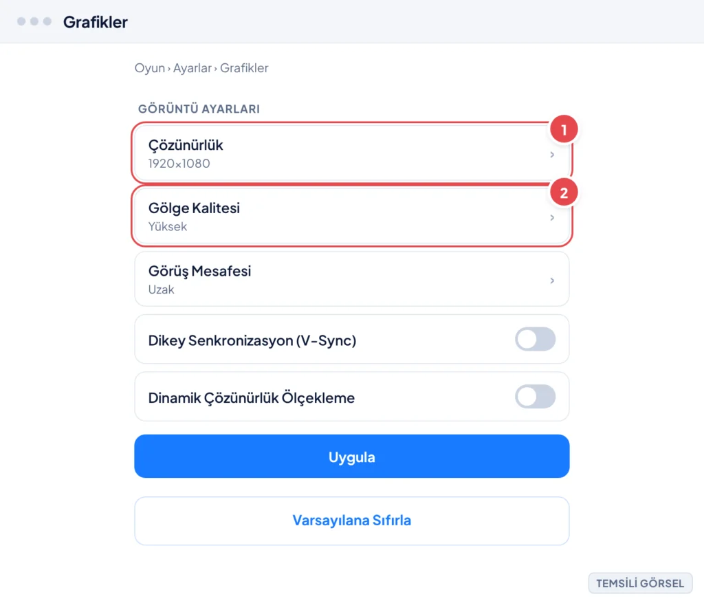 Temsili görsel: Oyun içi Grafikler ayarları ekranı; Çözünürlük, Gölge Kalitesi ve Görüş Mesafesi satırları, V-Sync ile Dinamik Çözünürlük Ölçekleme seçenekleri, Uygula ve Varsayılana Sıfırla düğmeleri