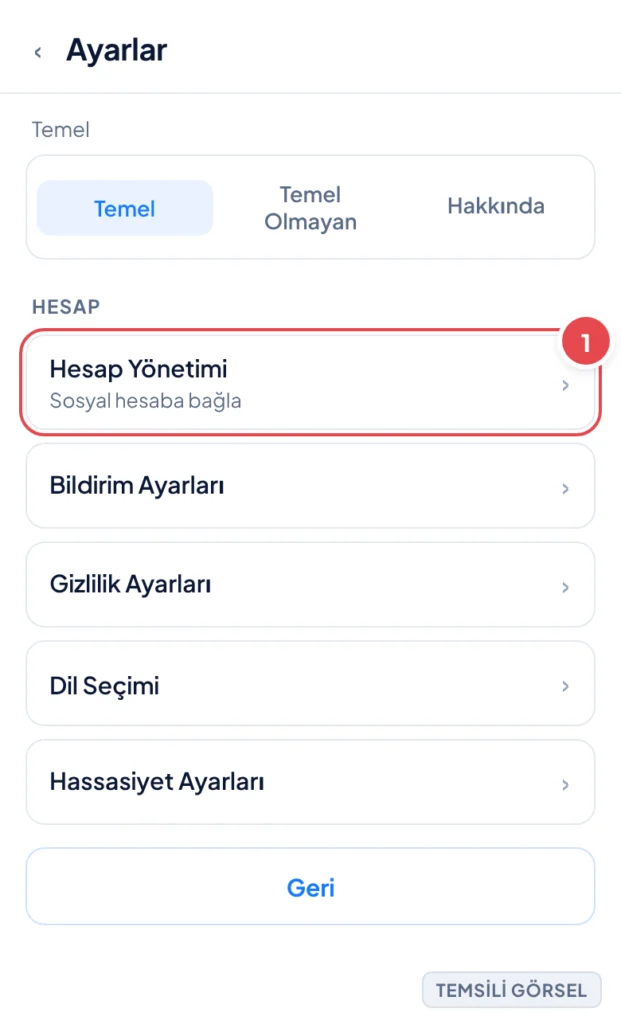Temsili görsel: Ayarlar ekranı, Temel sekmesi seçili ve altında Hesap Yönetimi satırı görünüyor; işaretli: 1. Temel sekmesi, 2. Hesap Yönetimi satırı