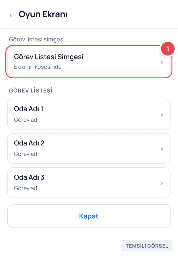 Temsili görsel: Oyun ekranının köşesinde görev listesi simgesi işaretli; dokunulduğunda açılan panelde oda isimleri ve görev adlarının listelendiği bir ekran görünmekte; işaretli: 1. Görev Listesi Sim