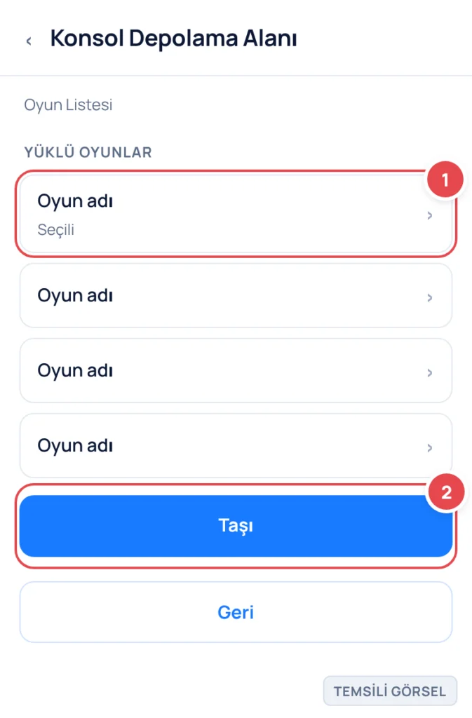 Temsili görsel: Konsol Depolama Alanı ekranında yüklü oyunların listesi görünüyor; bir oyun seçili/işaretli hâlde gösteriliyor, altta Taşı ve Geri düğmeleri var; işaretli: 1. Seçili oyun satırı, 2. Ta