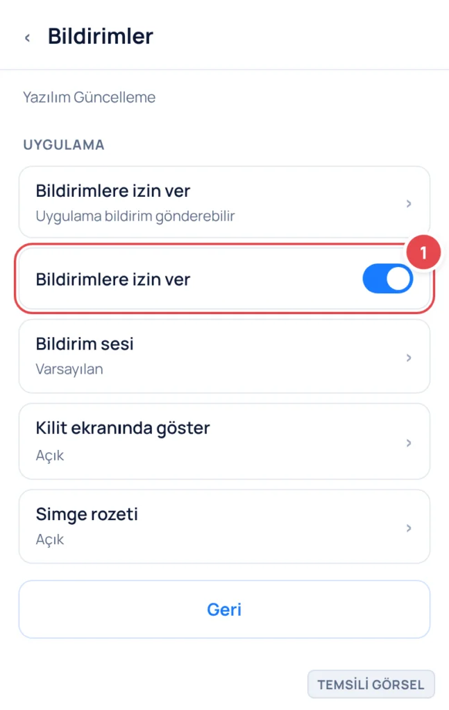 Temsili görsel: Ayarlar › Uygulamalar › Yazılım Güncelleme › Bildirimler ekranı; işaretli: 1. Bildirimlere izin ver anahtarı (açık konumda)