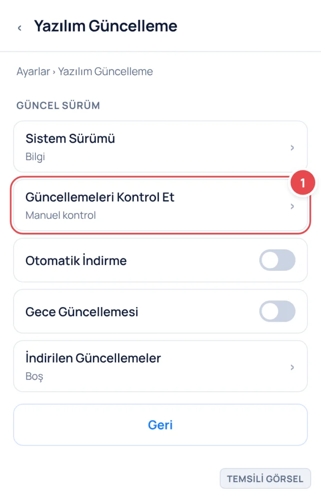 Temsili görsel: Yazılım Güncelleme ekranı, dişli simgesinden açılan menüde Güncellemeleri Kontrol Et seçeneği öne çıkarılmış; işaretli: 1. Güncellemeleri Kontrol Et satırı