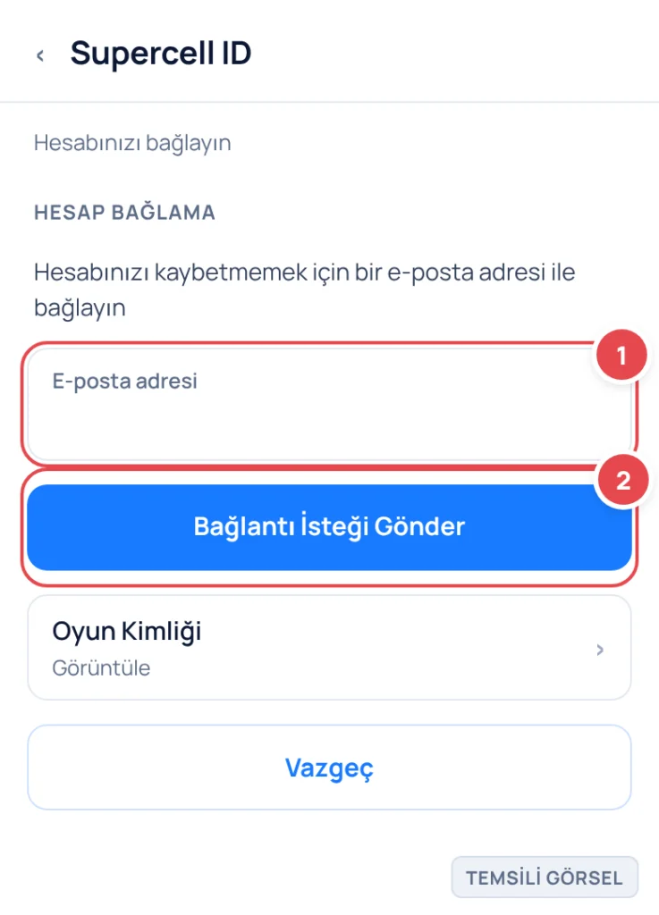 Temsili görsel: Supercell ID bağlama ekranı; üstte başlık, açıklama metni, e-posta giriş kutusu ve altında Bağlantı İsteği Gönder düğmesi bulunur; işaretli: 1. E-posta adresi giriş kutusu, 2. Bağlantı