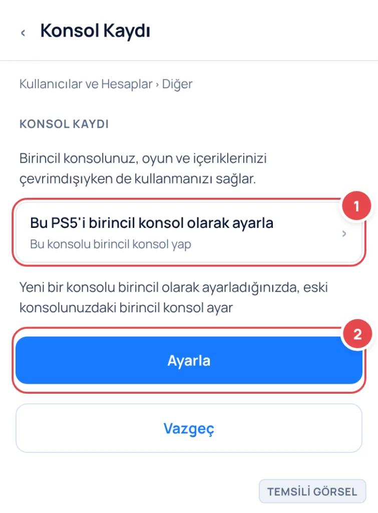 Temsili görsel: PS5 Ayarlar uygulamasında Konsol Kaydı ekranı; üstte açıklama metni, ortada 'Bu PS5'i birincil konsol olarak ayarla' seçeneği ve altında Ayarla ile Vazgeç düğmeleri yer alıyor; işaretl