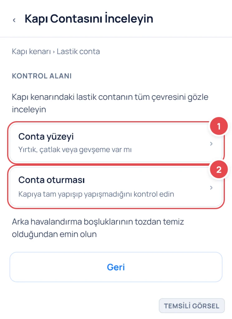 Temsili görsel: Buzdolabı kapısının kenarındaki lastik contayı yakından gösteren bir ekran; conta çevresinde olası yırtık veya gevşeme bölgeleri vurgulanmış; işaretli: 1. Conta yüzeyi, 2. Conta oturma