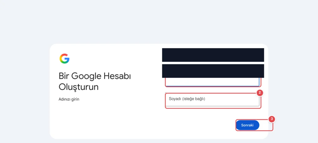 Google hesabı oluşturma formu; ad ve soyadı alanları ile Sonraki butonu görünüyor, doğum tarihi alanı bu ekranda yok; işaretli: 1. Ad alanı 2. Soyadı alanı 3. Sonraki butonu