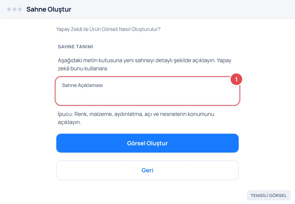 Temsili görsel: Metin kutusu ekranı; işaretli: 1. Sahne Açıklaması giriş alanı — boş yazı alanı, altında örnek metin görünüyor, 2. Görsel Oluştur düğmesi sarı/mavi renginde konumlanmış