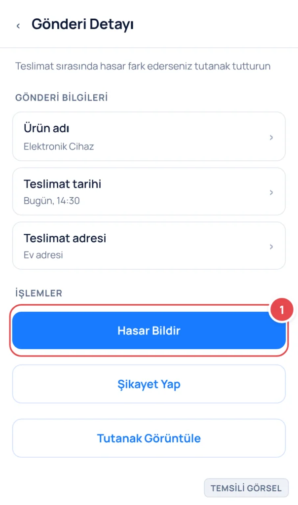 Temsili görsel: Kargo uygulamasında Gönderi Detayı ekranı; işaretli: 1. 'Hasar Bildir' düğmesi