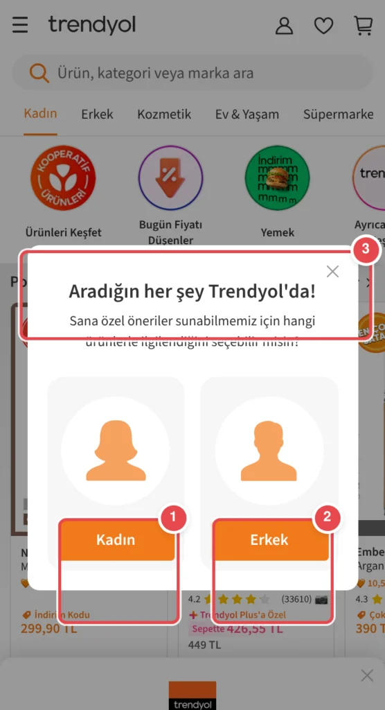 Türkçe: Trendyol uygulamasında kullanıcı cinsiyet seçimi modal dialogu. Başlık 'Aradığın her şey Trendyol'da!' ve açıklamada kişiselleştirilmiş öneriler için cinsiyet seçimi isteniyor. İki seçenek: so