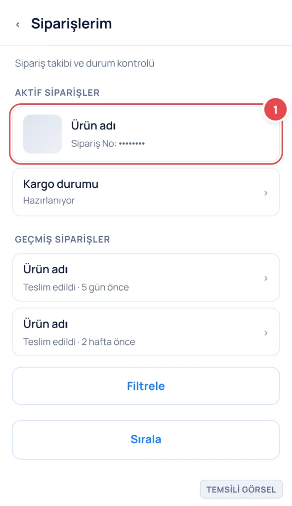 Temsili görsel: Siparişlerim ekranı; başta 'Aktif Siparişler' bölümünde ürün kartı (işaretli: 1), altında kargo durumu satırı 'Hazırlanıyor' yazısı; sonra 'Geçmiş Siparişler' bölümünde teslim edilmiş
