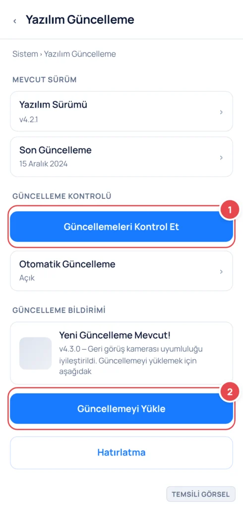 Temsili görsel: Araç multimedya sistem güncelleme ekranı; mevcut yazılım sürümü v4.2.1 görünüyor, yeni güncelleme v4.3.0 bildirimi mavi kartla gösterilmiş; işaretli: 1. 'Güncellemeleri Kontrol Et' but