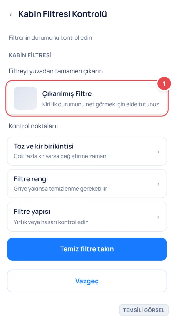 Temsili görsel: Araç iç mekân aydınlık ortamda; işaretli: 1. Yuvadan tamamen çıkarılmış kabin filtresi, elde tutulmuş hâli, kirlilik ve renk durumu belirgin şekilde görünür