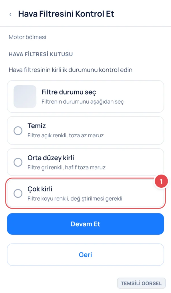 Temsili görsel: Motor bölmesi; hava filtresi kutusu açılmış, filtre elemanı görünür. Üç seçenek gösterilir: temiz, orta düzey kirli, çok kirli. İşaretli: 3. Çok kirli seçeneği (filtre değiştirilmesi g