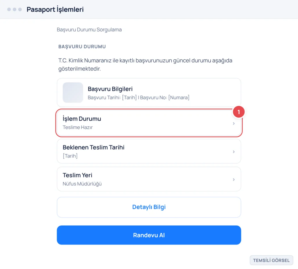 Temsili görsel: e-Devlet Pasaport İşlemleri – Başvuru Durumu Sorgulama ekranı; işaretli: 1. İşlem Durumu alanı (Teslime Hazır durumunu gösteren satır)