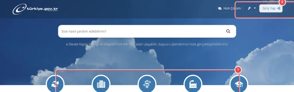 Türkçe: turkiye.gov.tr ana sayfası gösteriliyor. Üstte mavi başlıkta Hızlı Çözüm ve Giriş Yap butonları var. Ortada bulut arkaplanı ön planda, beyaz arama kutusu ('Size nasıl yardım edebilirim?') ve b