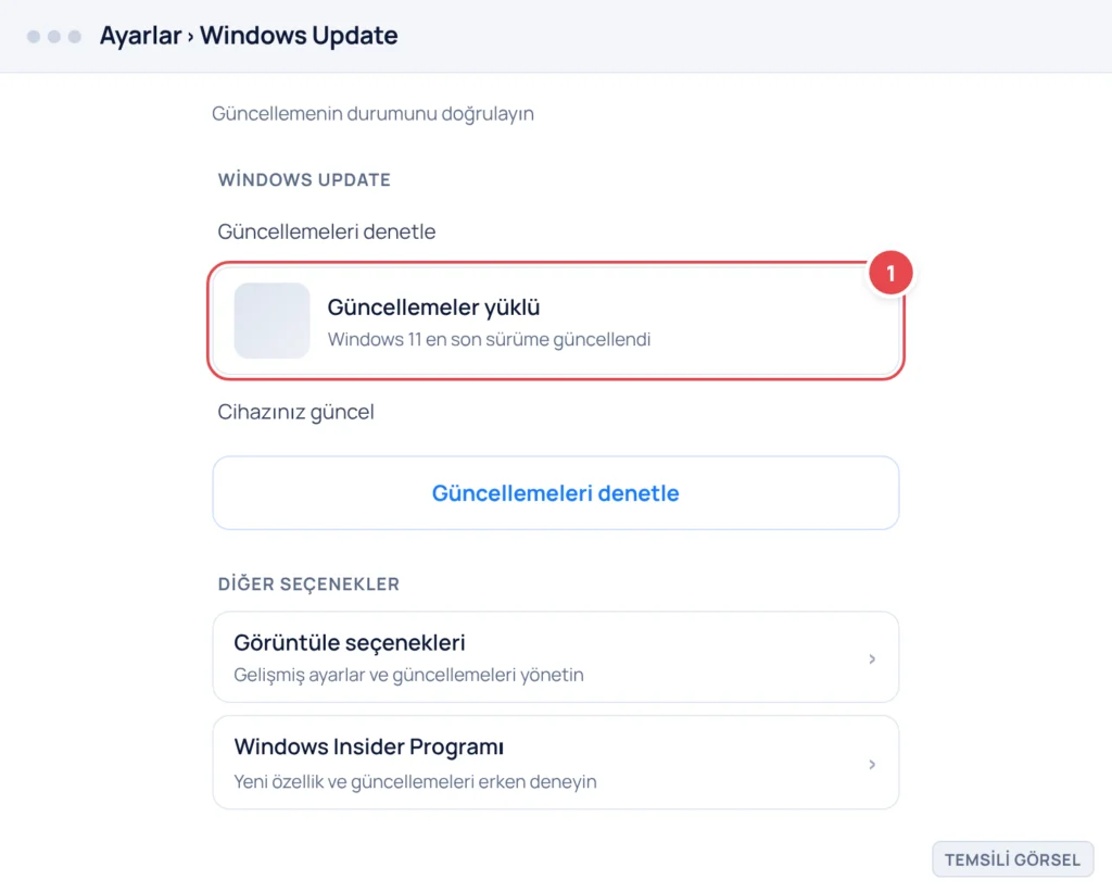Temsili görsel: Windows 11 Ayarlar penceresinde Windows Update ekranı; üst kısımda güncellemenin durumu gösterilir, yeşil işaretle 'Güncellemeler yüklü' seçeneği işaretli; cihazın güncel olduğu belirt