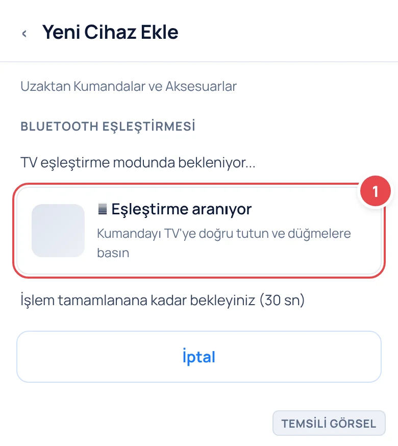 Temsili görsel: TV'nin Yeni Cihaz Ekle ekranı; animasyonlu eşleştirme kartı işaretli; durum: 'Eşleştirme aranıyor'