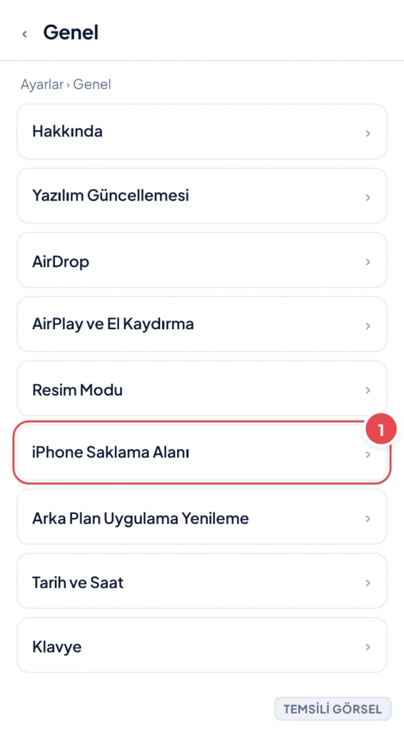 Temsili görsel: Ayarlar uygulamasında Genel menüsü ekranı; işaretli: 1. iPhone Saklama Alanı satırı